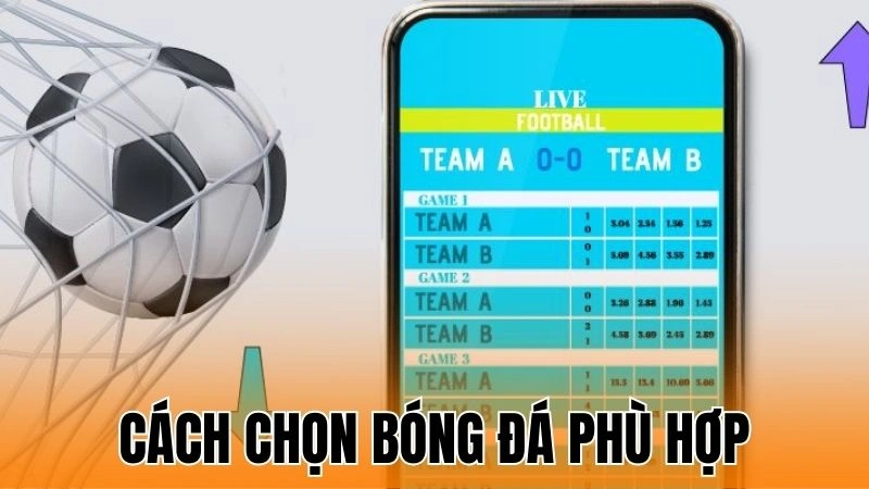 Cách chọn bóng đá phù hợp