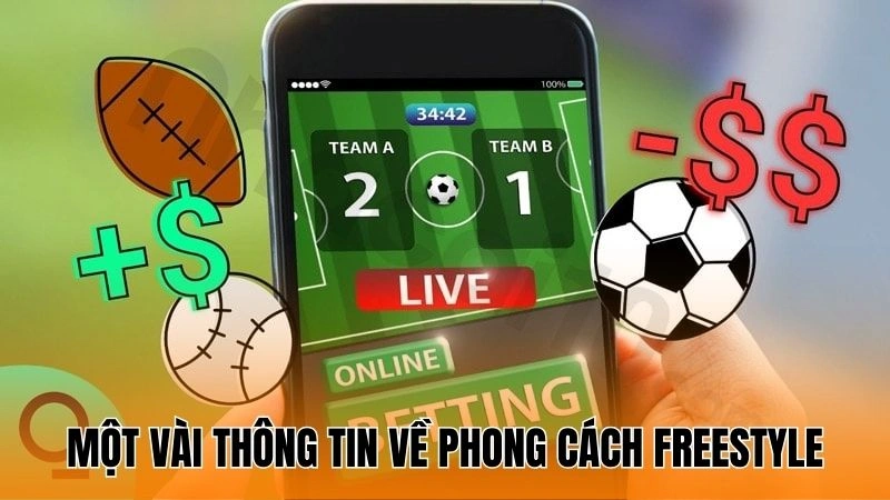 Một vài thông tin đôi nét về phong cách freestyle Một vài thông tin đôi nét về phong cách freestyle